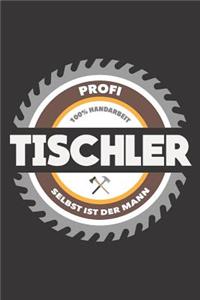 Profi Tischler 100% Handarbeit Selbst Ist Der Mann