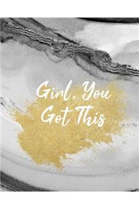 Girl, You Got This