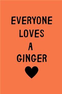 Everyone Loves A Ginger