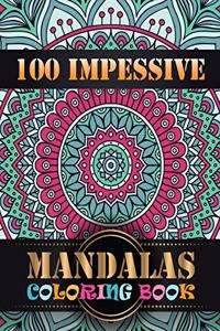 100 Impessive Mandalas Coloring Book