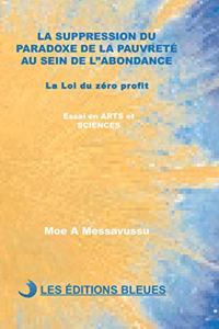 Suppression Du Paradoxe de la Pauvrete Au Sein de l'Abondance