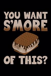 You Want s'More of This