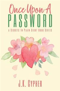 Once Upon A Password