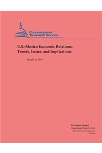 U.S.-Mexico Economic Relations