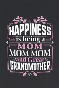 Happiness Is Being a Mom Mom Mom & Great Grandmother