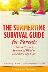 Summertime Survival Guide for Parents