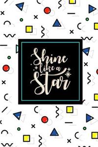 Shine Like A Star
