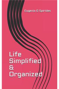 Life Simplified & Organized