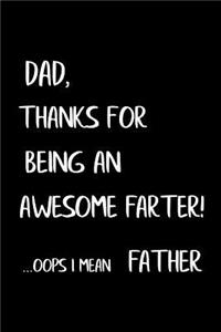 Dad, Thanks For Being An Awesome Farter