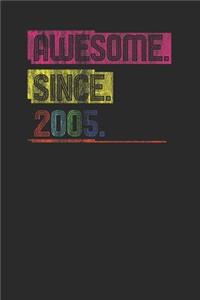 Awesome Since 2005