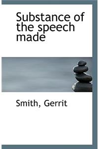 Substance of the Speech Made