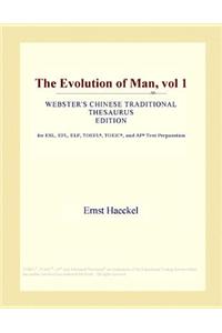 The Evolution of Man, Vol 1 (Webster's Chinese Traditional Thesaurus Edition)