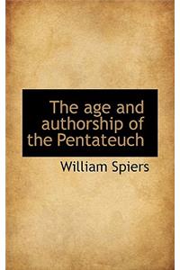 The Age and Authorship of the Pentateuch