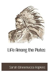 Life Among the Piutes
