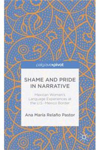 Shame and Pride in Narrative