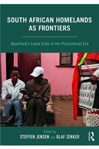 South African Homelands as Frontiers