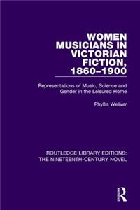 Women Musicians in Victorian Fiction, 1860-1900