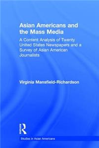 Asian Americans and the Mass Media