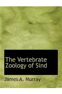 The Vertebrate Zoology of Sind