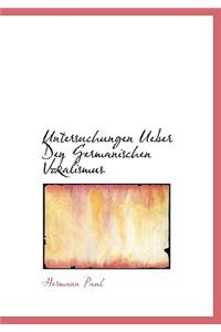 Untersuchungen Ueber Den Germanischen Vokalismus