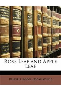Rose Leaf and Apple Leaf