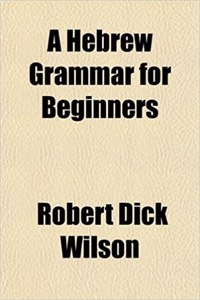 A Hebrew Grammar for Beginners
