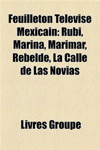 Feuilleton Tlvis Mexicain