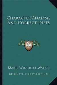 Character Analysis And Correct Diets