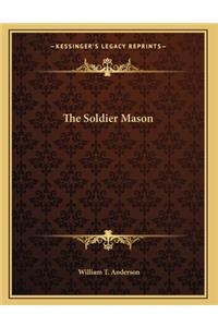The Soldier Mason