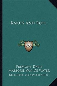 Knots and Rope