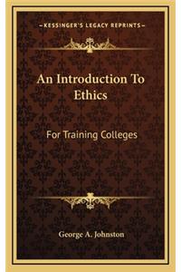 An Introduction to Ethics