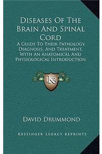 Diseases of the Brain and Spinal Cord