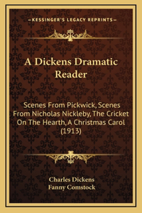 A Dickens Dramatic Reader
