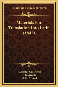 Materials For Translation Into Latin (1842)