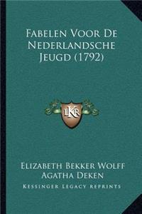 Fabelen Voor De Nederlandsche Jeugd (1792)