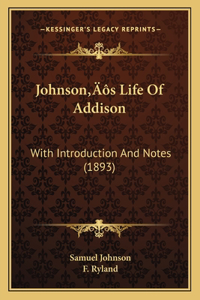 Johnson's Life Of Addison