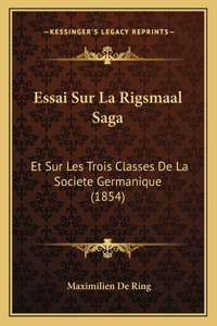 Essai Sur La Rigsmaal Saga