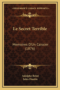 Le Secret Terrible
