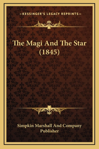 The Magi And The Star (1845)