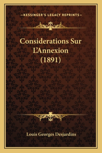 Considerations Sur L'Annexion (1891)