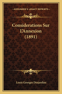 Considerations Sur L'Annexion (1891)