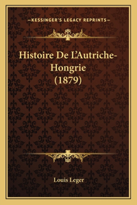 Histoire de L'Autriche-Hongrie (1879)