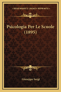 Psicologia Per Le Scuole (1895)