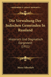 Die Verwaltung Der Judischen Gemeinden In Russland