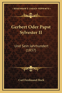Gerbert Oder Papst Sylvester II