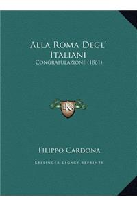 Alla Roma Degl' Italiani
