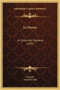 La Deesse