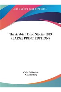 The Arabian Droll Stories 1929 (LARGE PRINT EDITION)