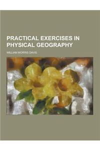 Practical Exercises in Physical Geography