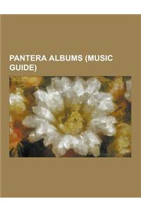 Pantera Albums (Music Guide)
